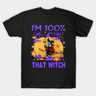 100% that Witch T-Shirt